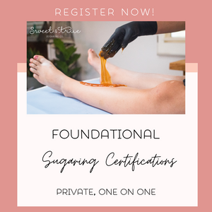 One on One - Private Foundational Sugaring Certificate Course
