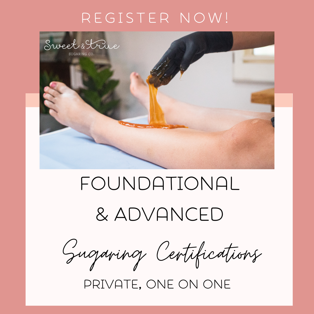 One on One - Private Foundational & Advanced Sugaring Certification